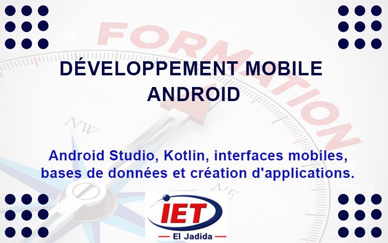 DÉVELOPPEMENT MOBILE ANDROID